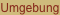 Link zur Seite Umgebung